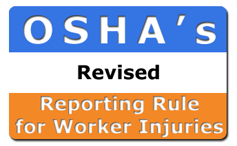 OSHA Revises Reporting Rule for Worker Injuries