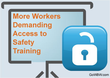 More Workers Demanding Access to Safety Training