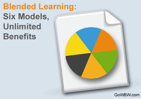 Blended Learning: Six Models, Unlimited Benefits